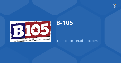 B 105 Listen Live 105 1 Mhz Fm Duluth United States