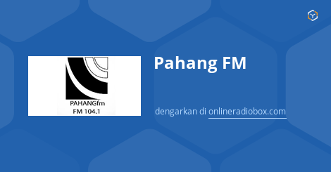 Pahang Fm Playlist