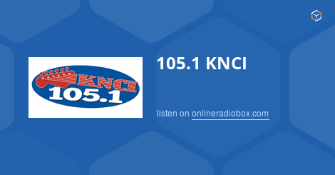 105 1 Knci Listen Live Sacramento United States