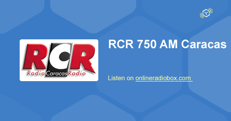 RCR 750 en Vivo Caracas, Venezuela Radio Box