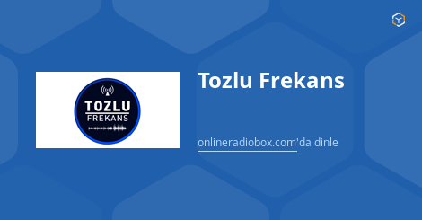tozlu frekans listen live gaziosmanpasa turkey online radio box