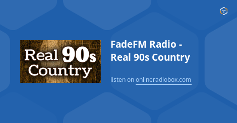 FadeFM Radio - Real 90s Country Listen Live - Atlanta, United States |  Online Radio Box