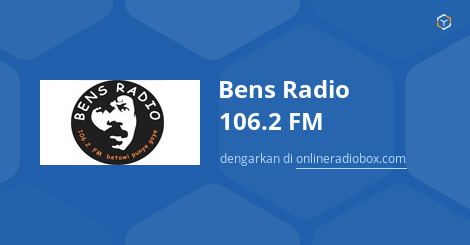 Bensradio streaming - 106.2 MHz FM, Jakarta, Indonesia | Online Radio Box