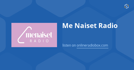 Me Naiset Radio Listen Live  MHz FM, Helsinki, Finland | Online Radio  Box