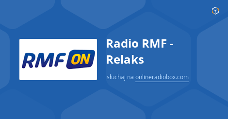 compañera de clases material Calle principal Radio RMF - Relaks Listen Live - Krakow, Poland | Online Radio Box