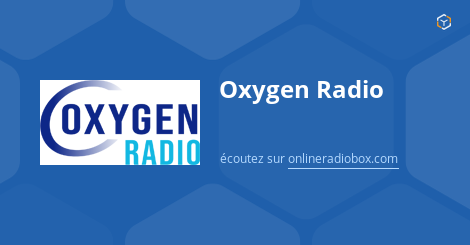 oxygen radio