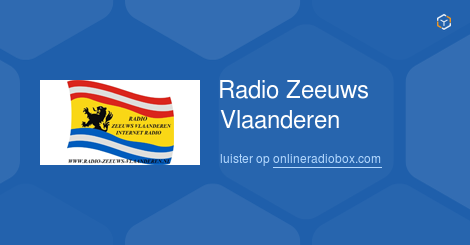 Radio Zeeuws Vlaanderen luisteren online | Online Radio Box