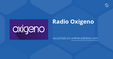 Radio Oxigeno En Vivo - 102.1 Mhz Fm, Lima, Perú | Online Radio Box