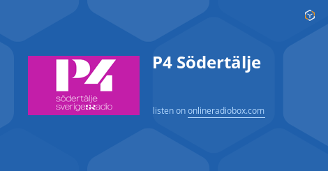 P4 Södertälje Listen Live - Södertälje, Sweden | Online Radio Box