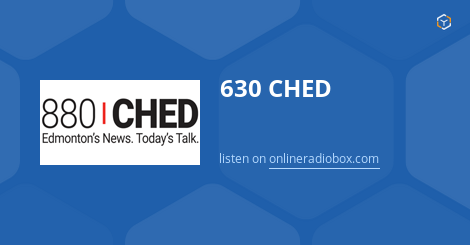 630 CHED Listen Live - 630 kHz AM, Edmonton, Canada | Online Radio Box