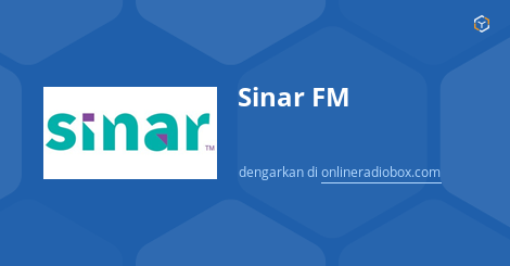 Sinar Fm Online 96 7 Mhz Fm Kuala Lumpur Malaysia Online Radio Box