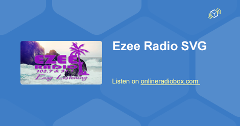 Download Ezee Radio Svg Listen Live 91 1 102 7 Mhz Fm Kingstown Saint Vincent And The Grenadines Online Radio Box