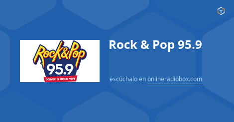 Rock & Pop 95.9 Vivo - Aires, Argentina | Online Radio Box