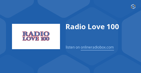 Radio Love 100 Sluhati Onlajn Online Radio Box