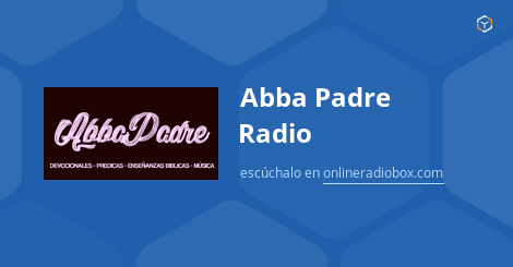 Abba Padre Radio playlist