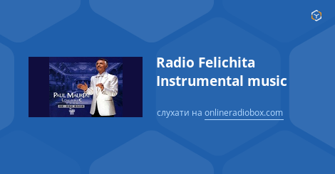 Radio Felichita Instrumental Music En Vivo - Kiev, Ucrania.