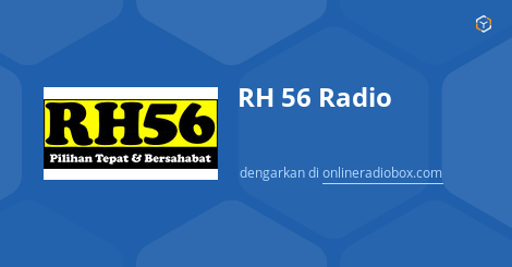 RH 56 Radio streaming  MHz FM, Kota Bekasi, Indonesia | Online Radio  Box