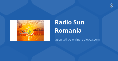 Radio Sun Romania Playlist Online Radio Box