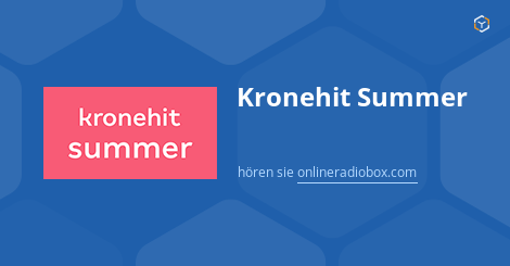 Kronehit Summer Listen Live Vienna Austria Online Radio Box