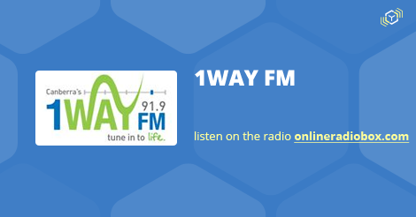 1WAY FM Listen Live - 91.9-94.3 MHz FM, Canberra, Australia | Online