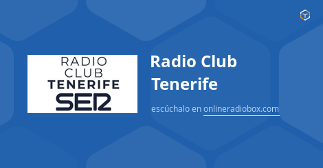 Radio Tenerife online - Señal en directo - 101.1-106.3 MHz FM, Santa Cruz de Tenerife, España Radio Box