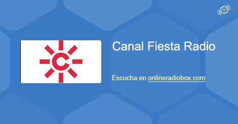 Canal Fiesta Radio Listen Live Malaga Spain Online Radio Box