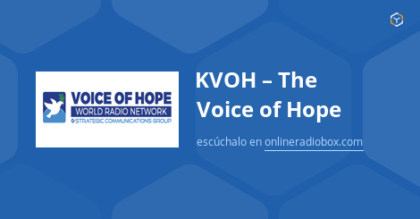 KVOH – The Voice of Hope Listen Live - Simi Valley, United States | Online  Radio Box