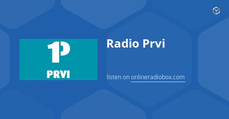 Radio Prvi Listen Live - Ljubljana, Slovenia | Online Radio Box