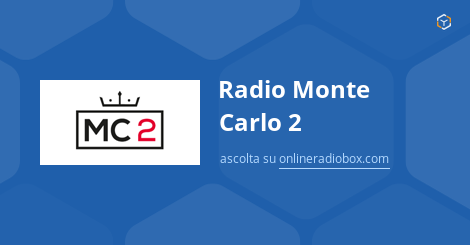 Radio Monte Carlo 2 Playlist Co Hralo Online Radio Box