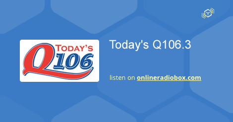 Today S Q106 3 Listen Live Wwqm 106 3 Mhz Fm Middleton