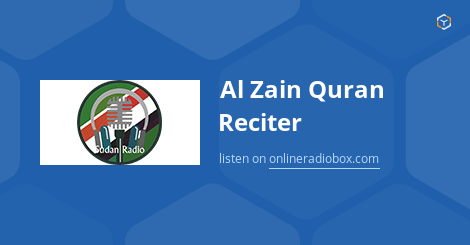 Al Zain Quran Reciter Listen Live - Khartoum, Sudan | Online Radio Box