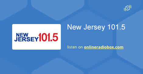 New Jersey 101 5 Listen Live Trenton United States Online Radio Box