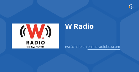 camino vela Cadera W Radio en Vivo - 96.9 MHz FM, Ciudad de México, México | Online Radio Box