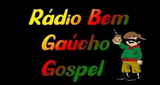 Rádio Bem Gaúcho Gospel