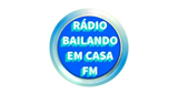 Rádio Bailando Em Casa fm